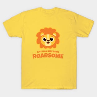 Lion here being Roarsome (on light colors) T-Shirt